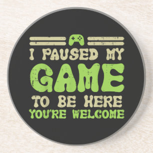 Mijn spel werd hier gepauzeerd grappige videokamer zandsteen onderzetter