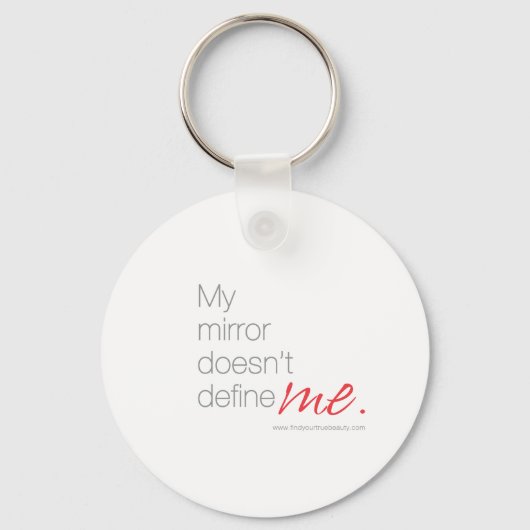 Mijn spiegel definieert me niet sleutelhanger (Voorkant)