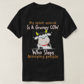 Mijn Spirit is een brute Koe die Annoyin sloopt T-shirt (Design voorkant)