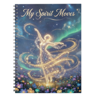 Mijn spirituele reis Volume vier Mijn geest beweeg Notitieboek