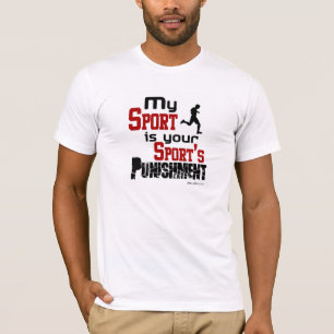 Mijn sport is de straf van je sport - man t-shirt