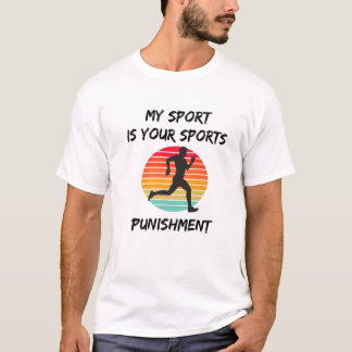 Mijn sport is je sportstraf marathonloper t-shirt