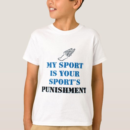 Mijn sport is je sportstraf - volg t-shirt (Voorkant)