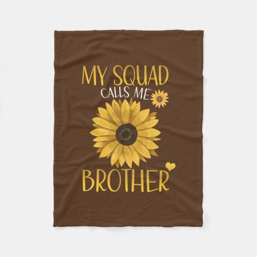 Mijn Squad noemt me Broer Sunflower Matching Fleece Deken (Voorkant)