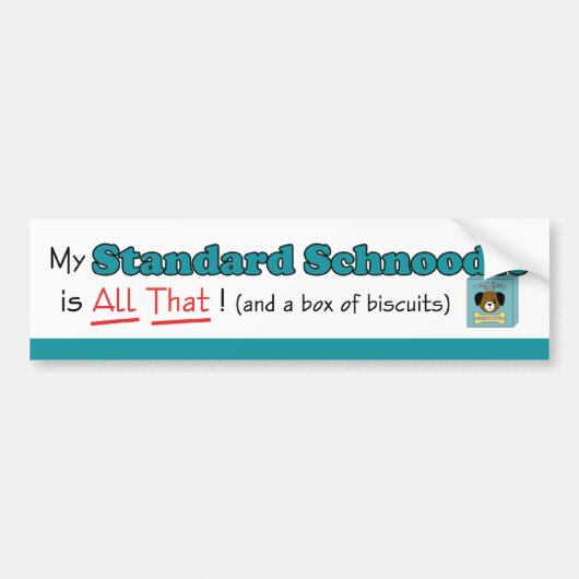 Mijn standaardschnoedle is alles. bumpersticker (Voorkant)