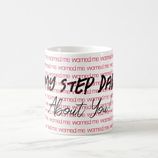 Mijn Stap pa waarschuwde me voor je Mok. Koffiemok (Center)