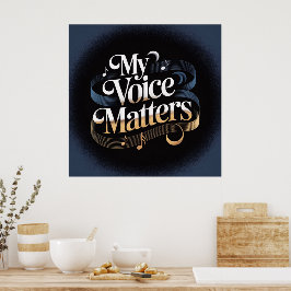 Mijn stem doet ertoe: een gouden affirmatie poster