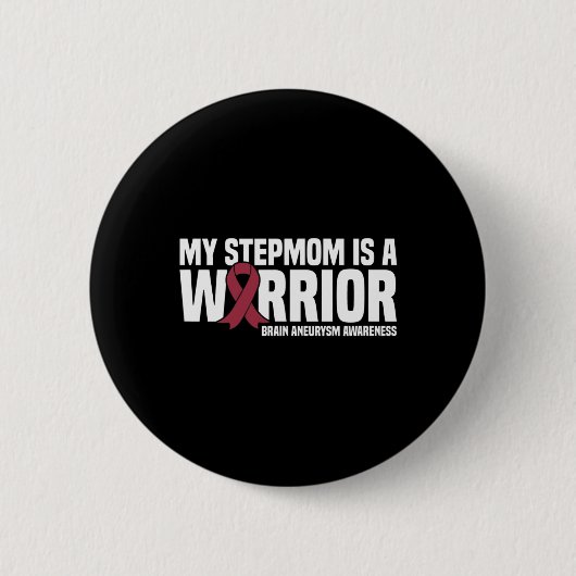 Mijn stiefmoeder is een Warrior Brain Aneurysm Awa Ronde Button 5,7 Cm (Voorkant)