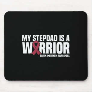 Mijn stiefvader is een Warrior Brain Aneurysm Awar Muismat