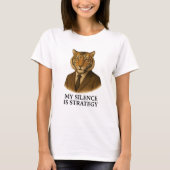 MIJN STILTE IS STRATEGIE T-SHIRT (Voorkant)