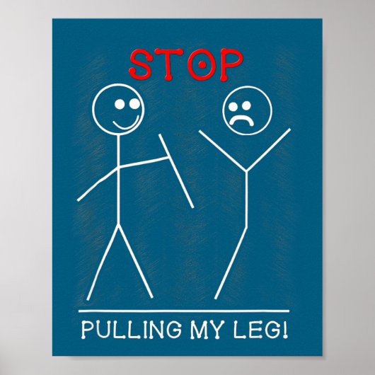 Mijn Stop Trekt Been Pun Slogan Poster (Voorkant)