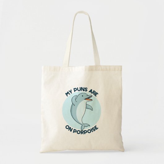 Mijn straf staat op poise grappny Porpoise Pun. Tote Bag (Voorkant)