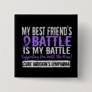 Mijn strijd voor 2 beste vrienden Vrouw Hodgkins L Vierkante Button 5,1 Cm