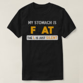 Mijn stroper is FLAT... de L is gewoon een stille  T-shirt (Design voorkant)