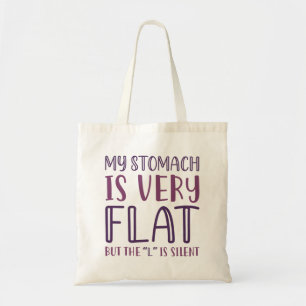 Mijn stroper is heel vlak tote bag