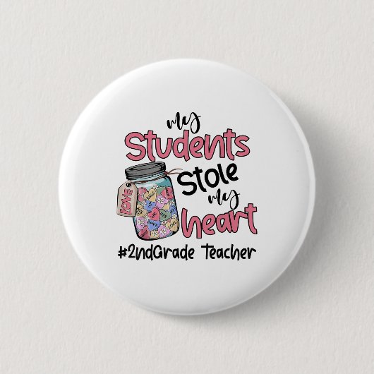 Mijn student stal mijn hart 2e klas leraar Valent Ronde Button 5,7 Cm (Voorkant)