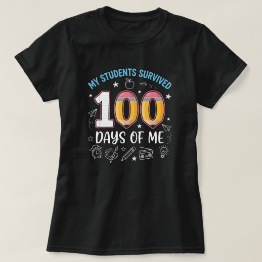 Mijn studenten hebben 100 dagen van mij overleefd, t-shirt (Design voorkant)