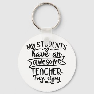 Mijn studenten hebben een Awesom-leraar Sleutelhanger