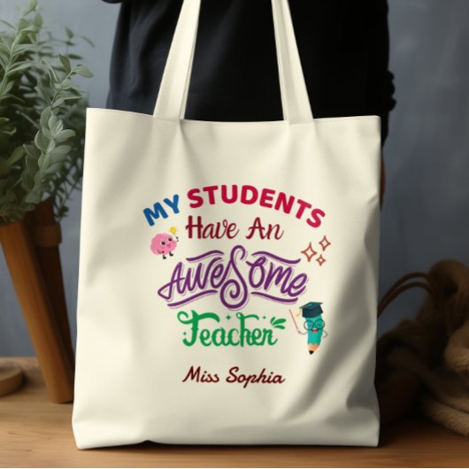 Mijn studenten hebben een Geweldige leraar Tote Bag