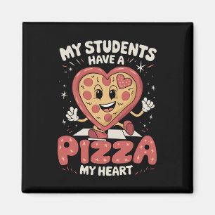 Mijn studenten hebben een pizza van mijn hart lera magneet