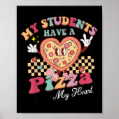 Mijn studenten hebben een pizza van mijn hartleraa poster (Voorkant)