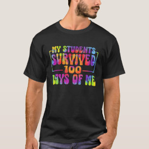 Mijn studenten overleefden 100 dagen met mij grapp t-shirt