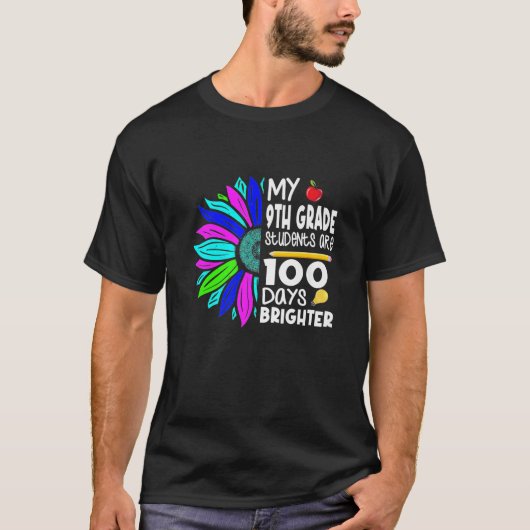Mijn studenten van de 9de klas 100 dagen Brighter T-shirt (Voorkant)
