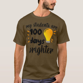 Mijn studenten zijn 100 dagen lichter 3 t-shirt