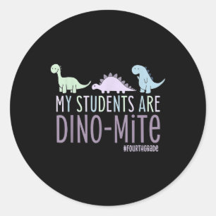 Mijn studenten zijn Dino-mite 4e leerkracht Ronde Sticker