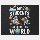 Mijn studenten zijn in deze ruimte wereld fleece deken (Voorkant (Horizontaal))