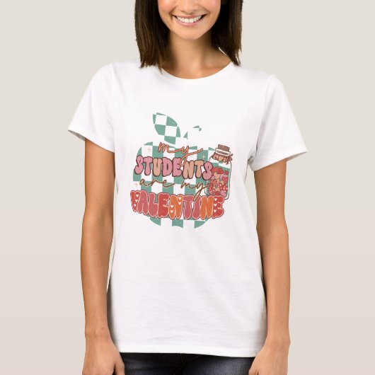 Mijn studenten zijn mijn Valentijns T-shirt (Voorkant)