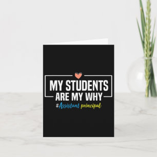 Mijn studenten zijn mijn Waarom Instant Principal  Kaart