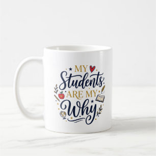MIJN STUDENTEN ZIJN MIJN WHY KOFFIEMOK
