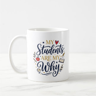 MIJN STUDENTEN ZIJN MIJN WHY KOFFIEMOK