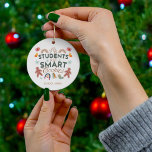 Mijn studenten zijn slimme koekjes Boho kerst Keramisch Ornament<br><div class="desc">Voeg je schoolnaam toe aan dit schattige kerstontwerp "Mijn studenten zijn slimme koekjes" voor leraren</div>