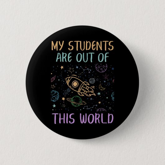 Mijn studenten zijn uit deze wereldleraar ronde button 5,7 cm (Voorkant)
