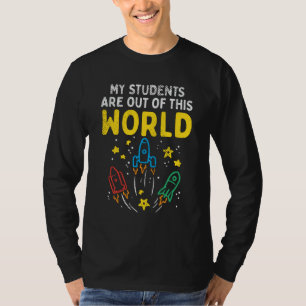 Mijn studenten zijn uit deze wereldleraar wetensch t-shirt
