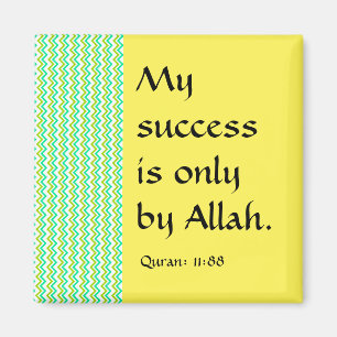 Mijn succes is alleen door Allah. Magneet