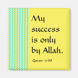 Mijn succes is alleen door Allah. Magneet