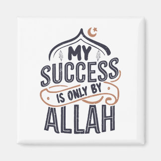 Mijn succes is alleen door Allah. Magneet