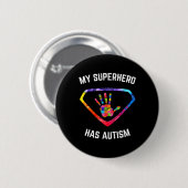Mijn superheld heeft kennis met autisme ronde button 5,7 cm (Voorkant /achterkant)