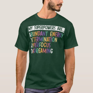 Mijn superkrachten zijn ADHD Warrior Embrace Neuro T-shirt