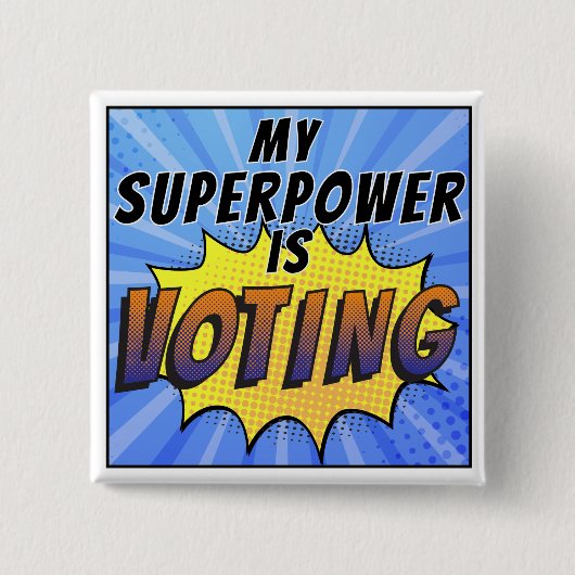 Mijn Superpower gaat stemmen Vierkante Button 5,1 Cm (Voorkant)