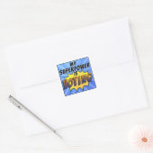 Mijn Superpower gaat stemmen Vierkante Sticker (Envelop)