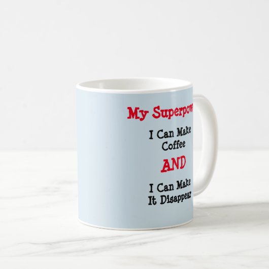 Mijn Superpower? Het is geweldig - Mok-A-Tude Koffiemok (Voorkant rechts)