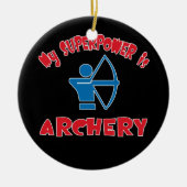 Mijn Superpower is Archery Keramisch Ornament (Voorkant)