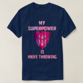 Mijn Superpower is Knife die roze badge 2 gooit T-shirt (Design voorkant)