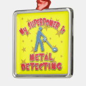 Mijn Superpower is Metal Detection Metalen Ornament (Links)