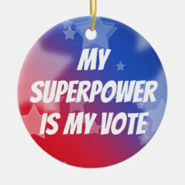 Mijn Superpower is mijn stem Keramisch Ornament