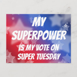 Mijn Superpower is mijn stem op Super Dinsdag Briefkaart